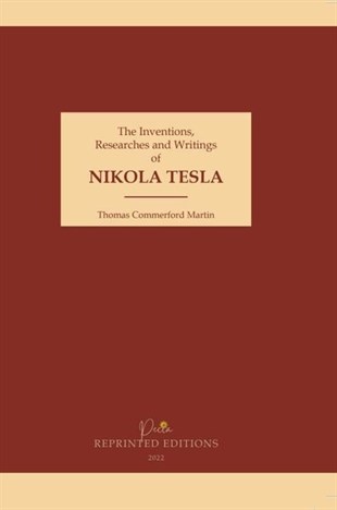 Thomas Commerford MartinHistory & MilitaryNikoa Tesla - The Inventions, Researches and Writings of