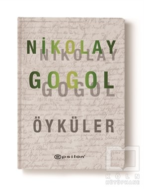 Nikolay Vasilyeviç GogolÖyküNikolay Gogol Öyküler