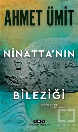 Ahmet ÜmitPolisiye Romanlar & Cinayet RomanlarıNinatta'nın Bileziği