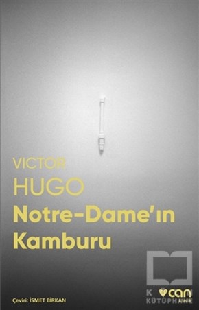Victor HugoKlasiklerNotre-Dame’ın Kamburu (Fotoğraflı Klasikler)