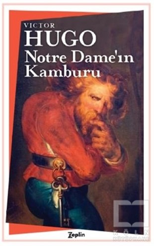 Victor HugoTürkçe RomanlarNotre Dame'nin Kamburu