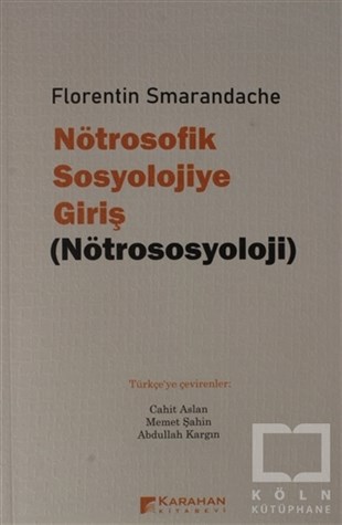 Florentin SmarandacheSosyolojiye Giriş KitaplarıNötrosofik Sosyolojiye Giriş (Nötrososyoloji)