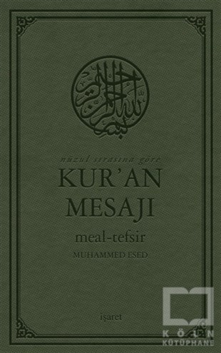 Muhammed EsedTefsir KitaplarıNüzul Sırasına Göre Kur'an Mesajı Meal - Tefsir (Mushaflı Arapça Metinli Büyük Boy)