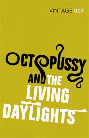 Ian FlemingMystery/Crime/ThrillerOctopussy & The Living Daylights