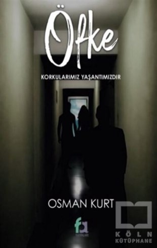 Osman KurtTürkçe RomanlarÖfke