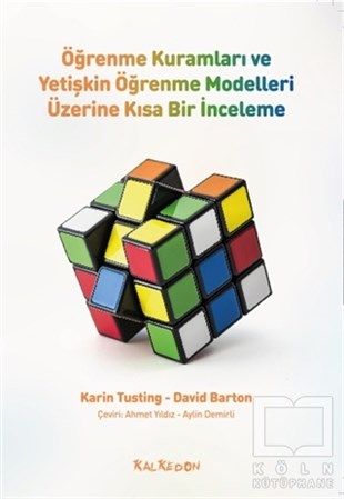 Karin TustingEğitim Psikolojisi KitaplarıÖğrenme Kuramları ve Yetişkin Öğrenme Modelleri Üzerine Kısa Bir İnceleme