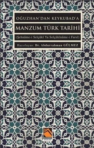 KolektifTürk Tarihi Araştırmaları KitaplarıOğuzhan'dan Keykubad'a Manzum Türk Tarihi