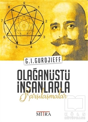 G. I. GurdjieffParapsikoloji KitaplarıOlağanüstü İnsanlarla Karşılaşmalar