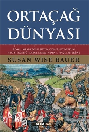 Susan Wise BauerDünya Tarihi KitaplarıOrtaçağ Dünyası