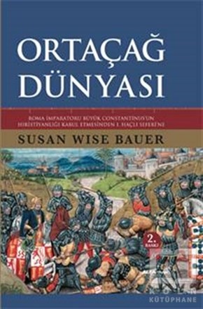 Susan Wise BauerDünya TarihiOrtaçağ Dünyası