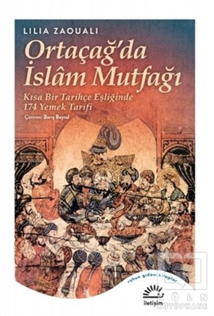 Lilia ZaoualiYemek KitaplarıOrtaçağ'da İslam Mutfağı