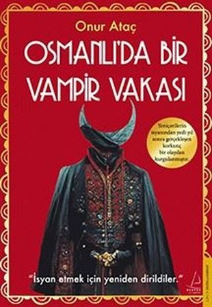 Onur AtaçKorku Kitapları & Gerilim KitaplarıOsmanlı'da Bir Vampir Vakası