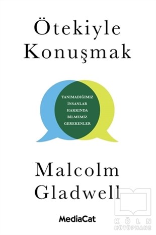 Malcolm GladwellKişisel Gelişim KitaplarıÖtekiyle Konuşmak