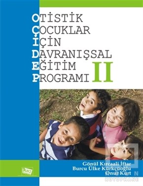 Gönül Kırcaali İftarÇocuk PsikolojisiOtistik Çocuklar İçin Davranışsal Eğitim Programı 2