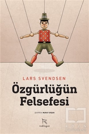 Lars SvendsenDiğerÖzgürlüğün Felsefesi