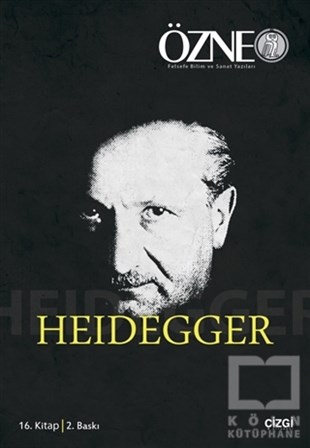 KolektifDiğerÖzne Felsefe ve Bilim Yazıları 16. Kitap - Heidegger