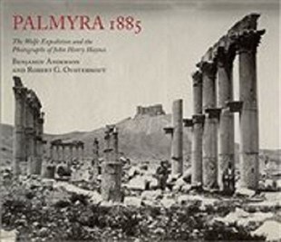 Robert G. OusterhoutPhotographyPalmyra 1885