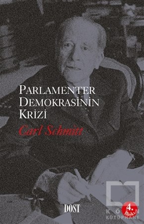 Carl SchmittSiyaset BilimiParlamenter Demokrasinin Krizi