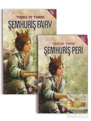 Ecir DemirkıranTürkçe RomanlarPeriler Prensi Şemhuriş Peri - Prince Of Fairies Şemhuriş Fairy Türkçe-İngilizce (Tek Kitap)