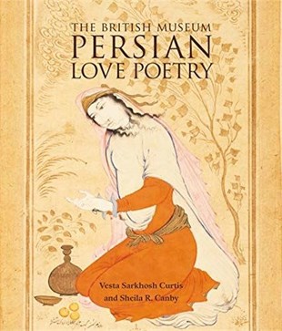Vesta Sarkhosh CurtisPoemsPersian Love Poetry