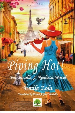 Emile ZolaLiteraturePiping Hot!