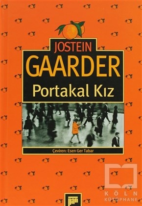 Jostein Gaarderİskandinav EdebiyatıPortakal Kız