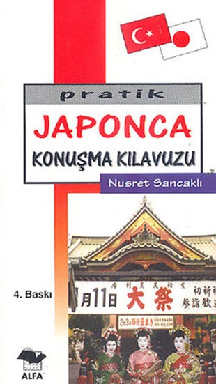 Nusret SancaklıPhrase Book and LanguagePratik Japonca Konuşma Kılavuzu- Alfa