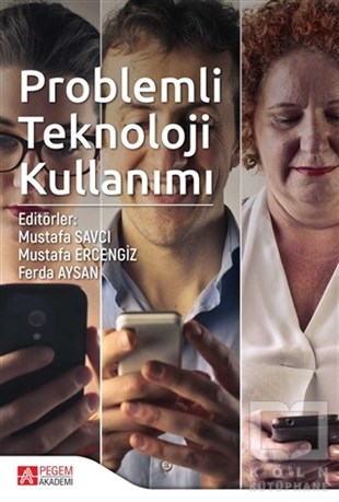 Mustafa ErcengizPopüler KültürProblemli Teknoloji Kullanımı