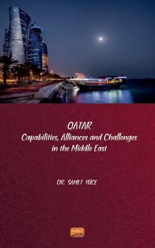 Samet YücePolitics and Current AffairsQatar - Capabilities, Allliances and Challenges in the Middle East