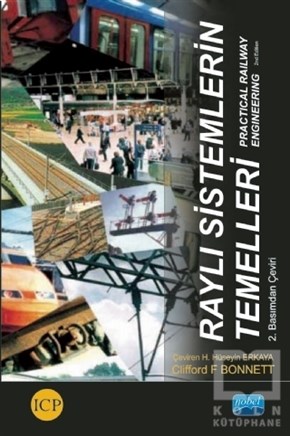 Clifford F BonnettAkademikRaylı Sistemlerin Temelleri - Practical Railway Engineering