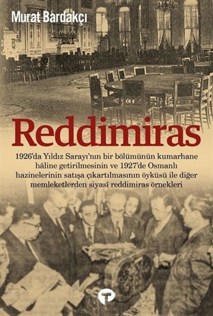 Murat BardakçıTürkiye ve Cumhuriyet Tarihi KitaplarıReddimiras