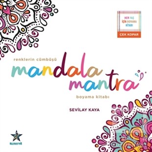 Sevilay KayaBüyükler için Boyama (Mandala) KitaplarıRenklerin Cümbüşü Mandala Mantra Boyama Kitabı