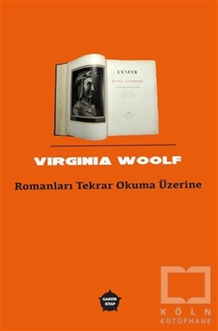 Virginia WoolfHikaye (Öykü) KitaplarıRomanları Tekrar Okuma Üzerine