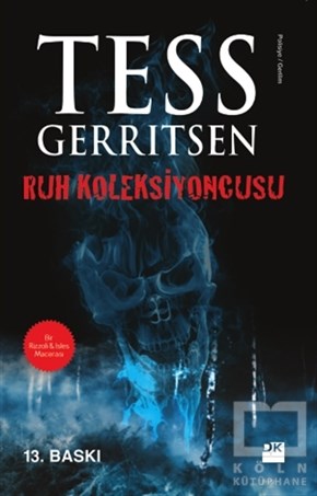 Tess GerritsenAksiyon - MaceraRuh Koleksiyoncusu