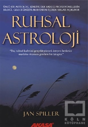 Jan SpillerAstroloji KitaplarıRuhsal Astroloji