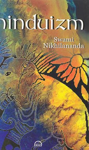 Swami NikhilanandaBudizmRuhun Özgürleşmesinde Hinduizm