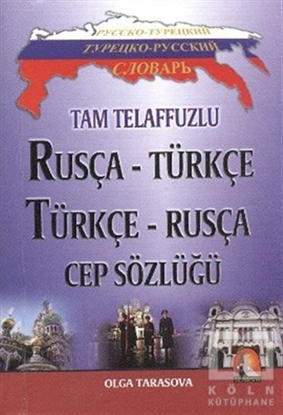 Olga TarasovaGenel KonularRusça - Türkçe / Türkçe - Rusça Cep Sözlüğü