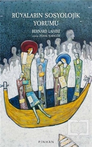 Bernard LahireAstroloji KitaplarıRüyaların Sosyolojik Yorumu