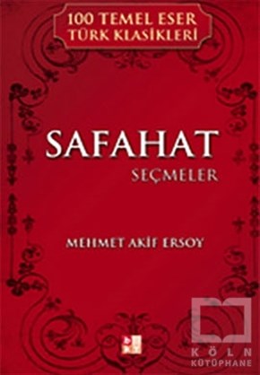 Mehmed Akif ErsoyGenel KonularSafahat (Seçmeler)