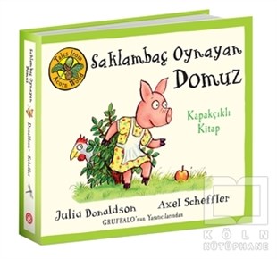 Julia DonaldsonOkul Öncesi Çocuk KitaplarıSaklambaç Oynayan Domuz