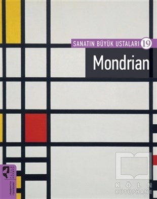 Firdevs Candil ErdoğanSanat Kuramı KitaplarıSanatın Büyük Ustaları 19 - Mondrian