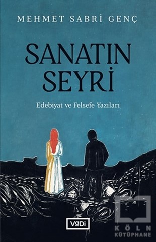 Mehmet Sabri GençEleştiri & Kuram & İnceleme KitaplarıSanatın Seyri