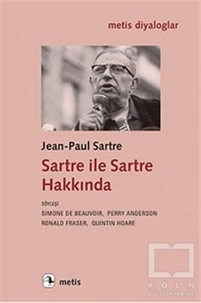Jean Paul SartreSöyleşiSartre ile Sartre Hakkında