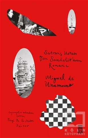 Miguel de UnamunoDünya Klasikleri & Klasik KitaplarSatranç Ustası Don Sandalio'nun Romanı