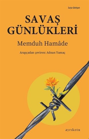 Memduh HamadeTürkiye RomanSavaş Günlükleri