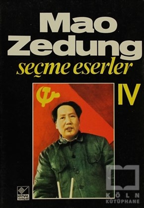 Mao ZedungSol HareketlerSeçme Eserler Cilt: 4