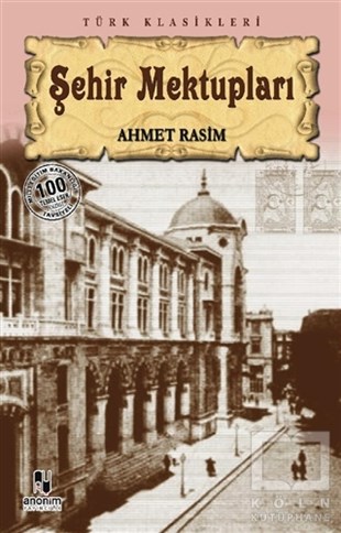 Ahmet RasimDeneme KitaplarıŞehir Mektupları