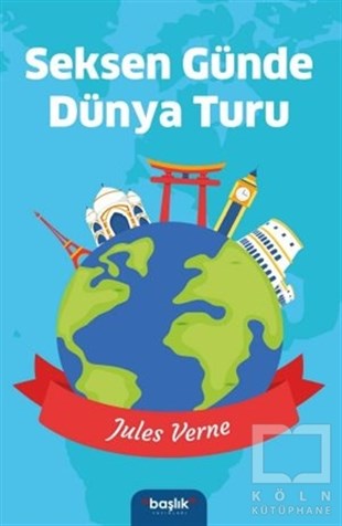 Jules VerneTürkçe RomanlarSeksen Günde Dünya Turu