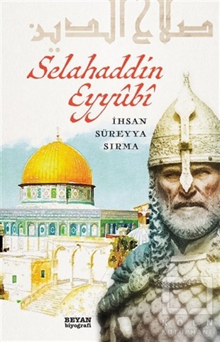 İhsan Süreyya SırmaTarihi Biyografi ve Otobiyografi KitaplarıSelahaddin Eyyubi