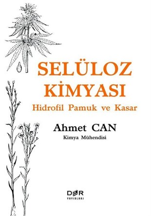 Ahmet CanKimyaSelüloz Kimyası - Hidrofil Pamuk ve Kasar